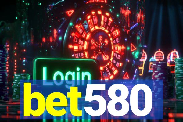 bet580