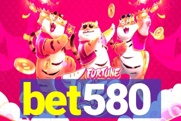 bet580