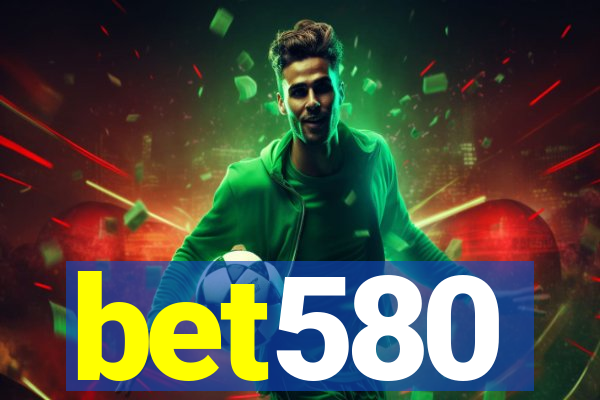 bet580