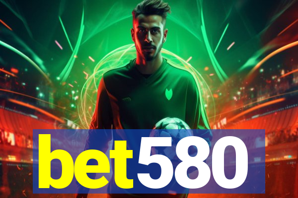 bet580