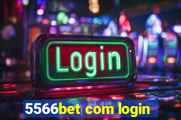 5566bet com login