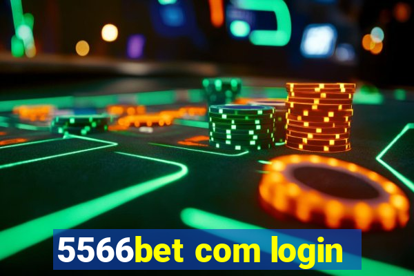 5566bet com login