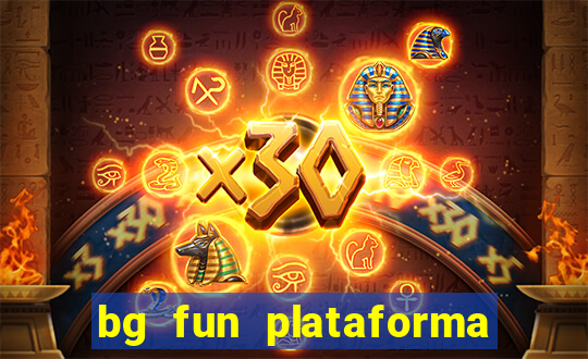 bg fun plataforma de jogos