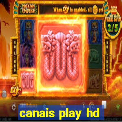 canais play hd