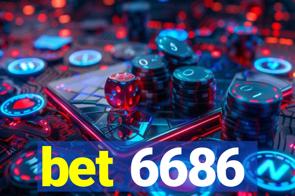 bet 6686