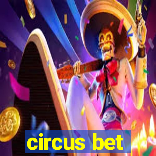 circus bet