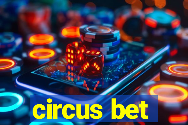 circus bet