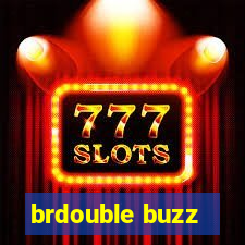 brdouble buzz