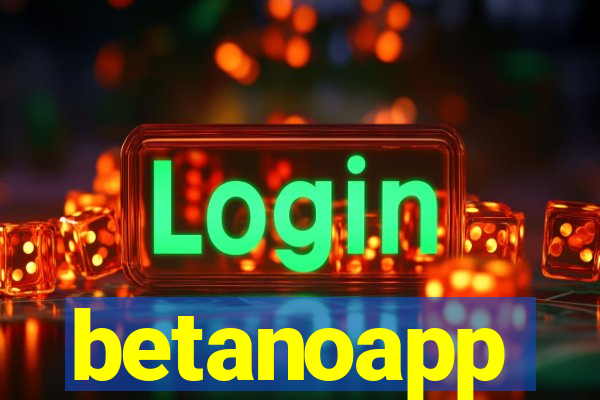 betanoapp