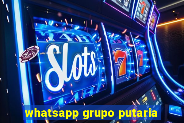 whatsapp grupo putaria