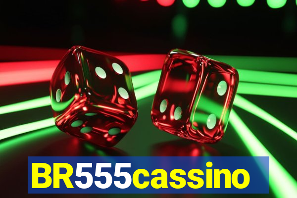 BR555cassino