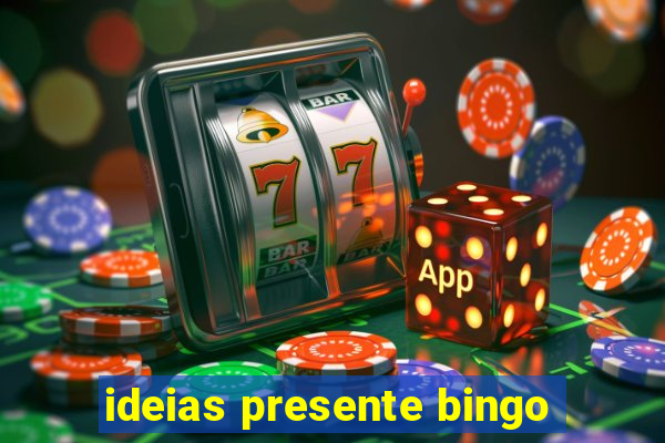 ideias presente bingo