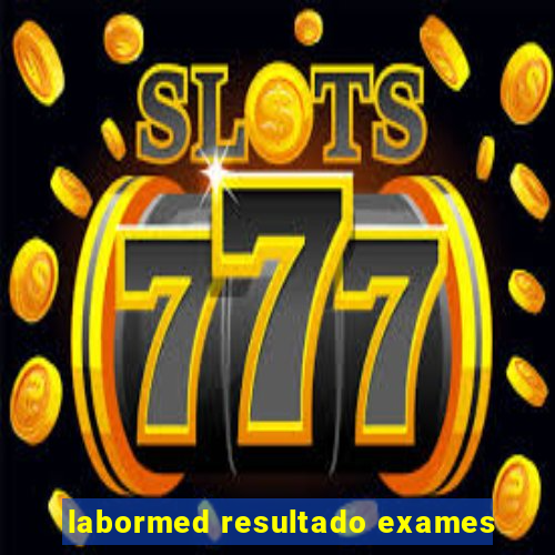 labormed resultado exames