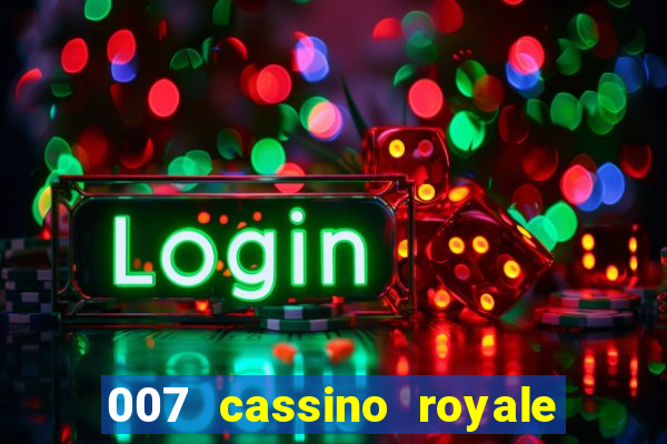 007 cassino royale download dublado avi