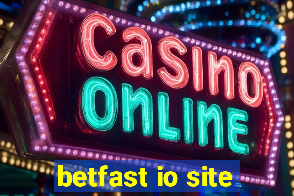 betfast io site