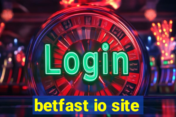 betfast io site