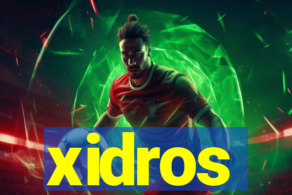 xidros