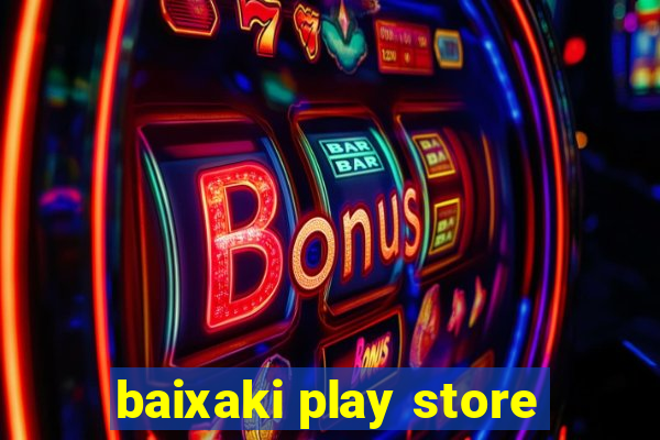 baixaki play store