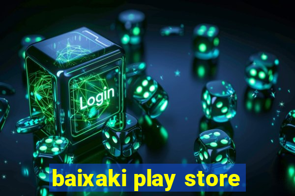 baixaki play store