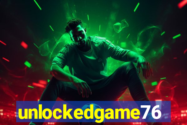 unlockedgame76