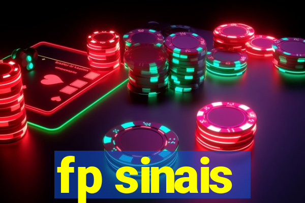 fp sinais