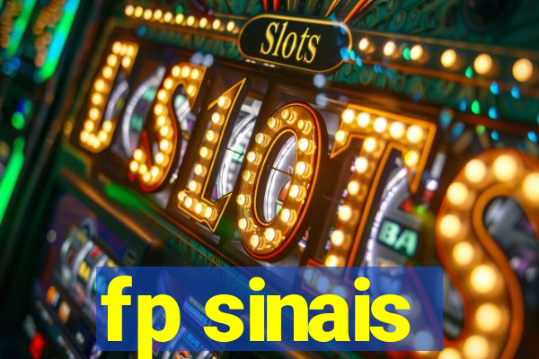 fp sinais