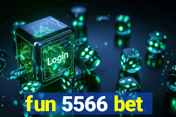 fun 5566 bet