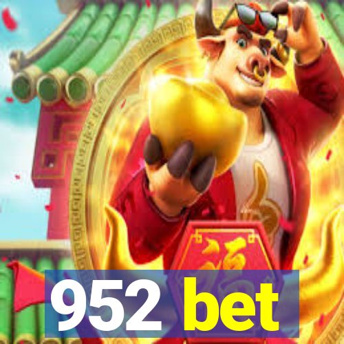 952 bet