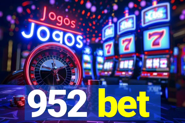 952 bet