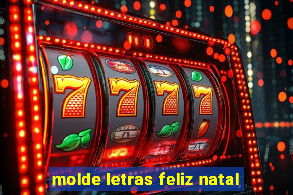 molde letras feliz natal