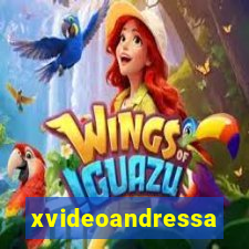 xvideoandressa