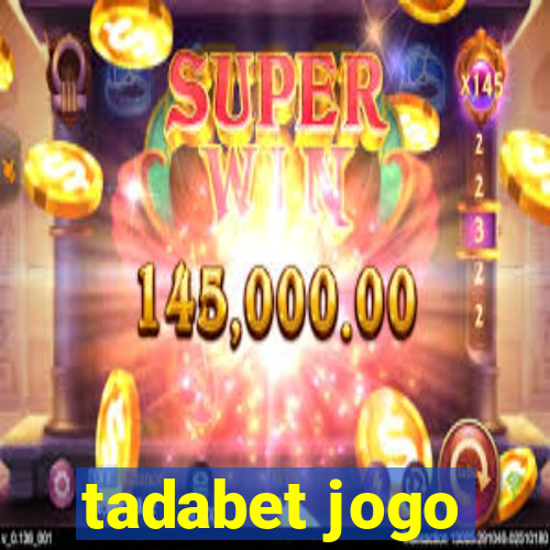 tadabet jogo