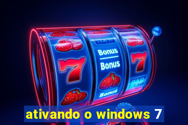 ativando o windows 7