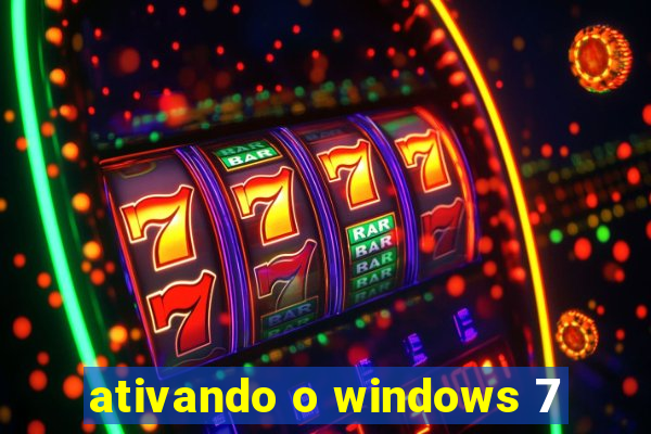 ativando o windows 7