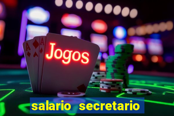 salario secretario de esportes