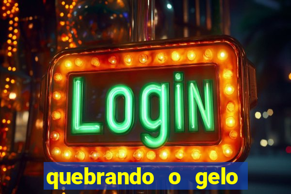 quebrando o gelo pdf download