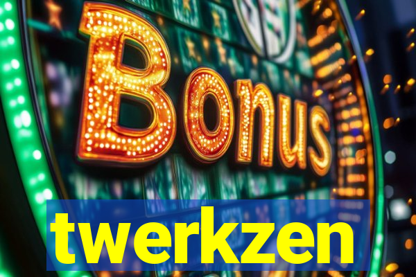 twerkzen