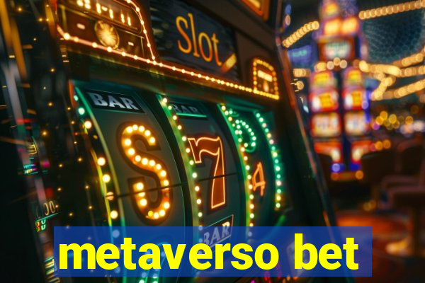 metaverso bet