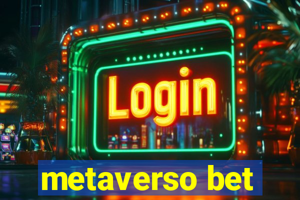 metaverso bet