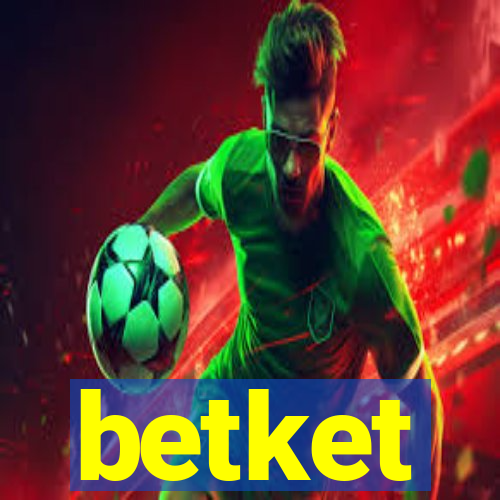 betket