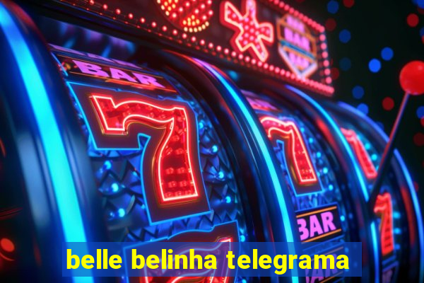 belle belinha telegrama