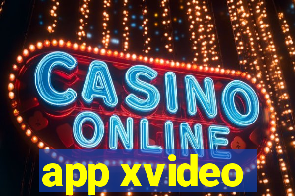 app xvideo