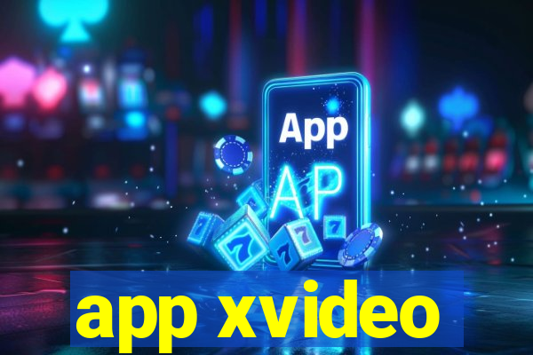 app xvideo