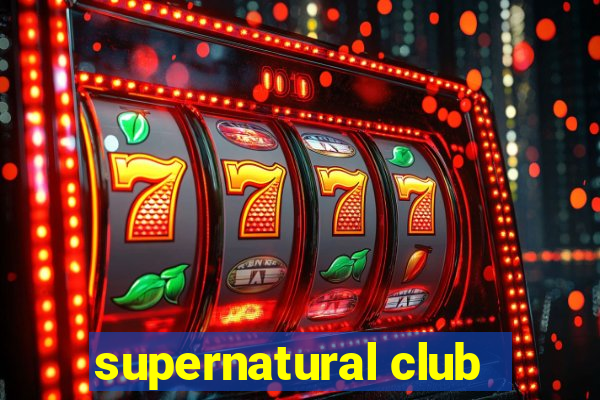 supernatural club