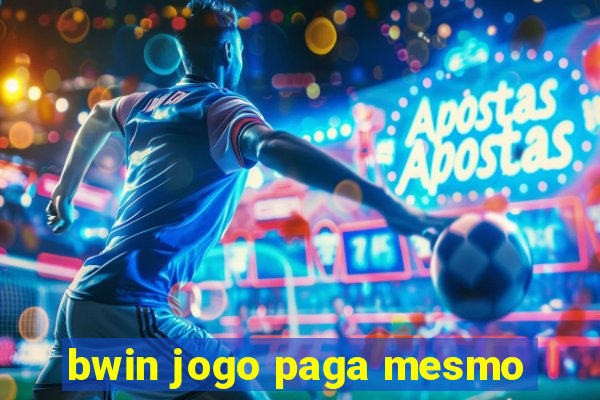 bwin jogo paga mesmo