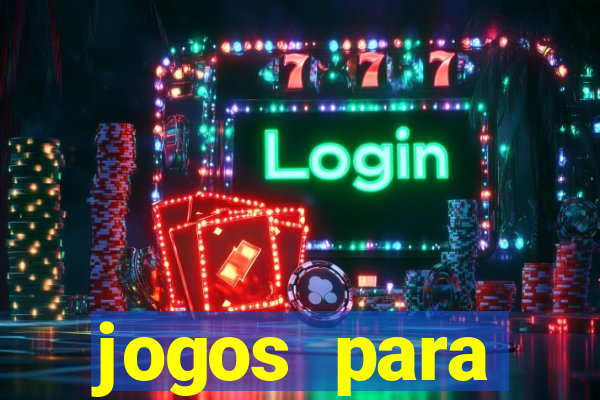 jogos para trabalhar regras e limites