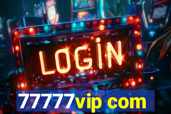 77777vip com