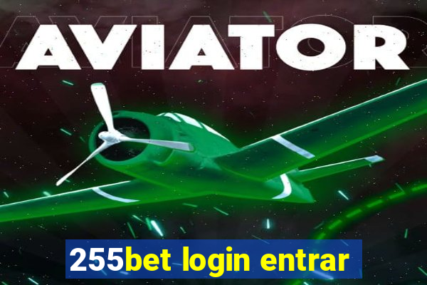 255bet login entrar