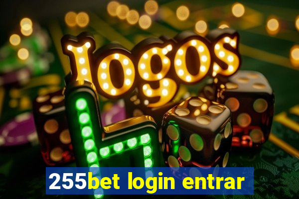 255bet login entrar