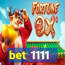 bet 1111